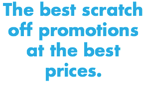The best scratch off promotions at the best prices.